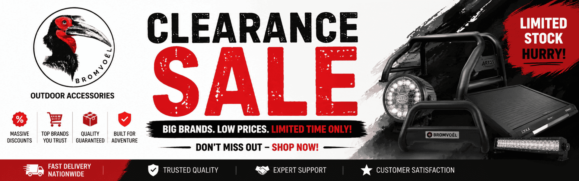 Clearance Sale at Bromvoel Outdoor Accessories